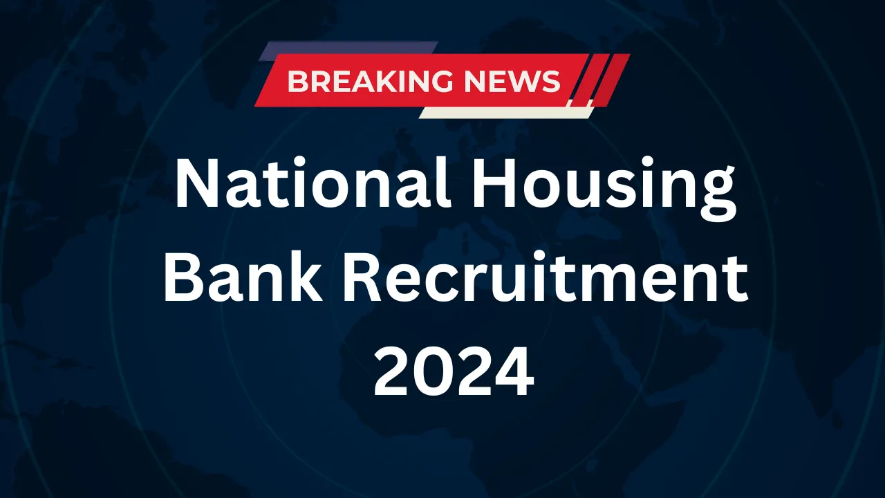 National Housing Bank Recruitment 2024