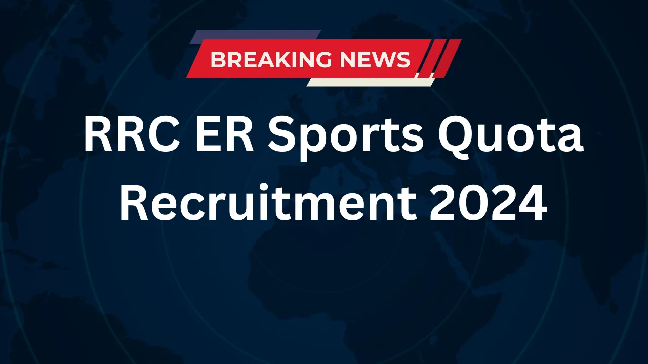 RRC ER Sports Quota Recruitment 2024