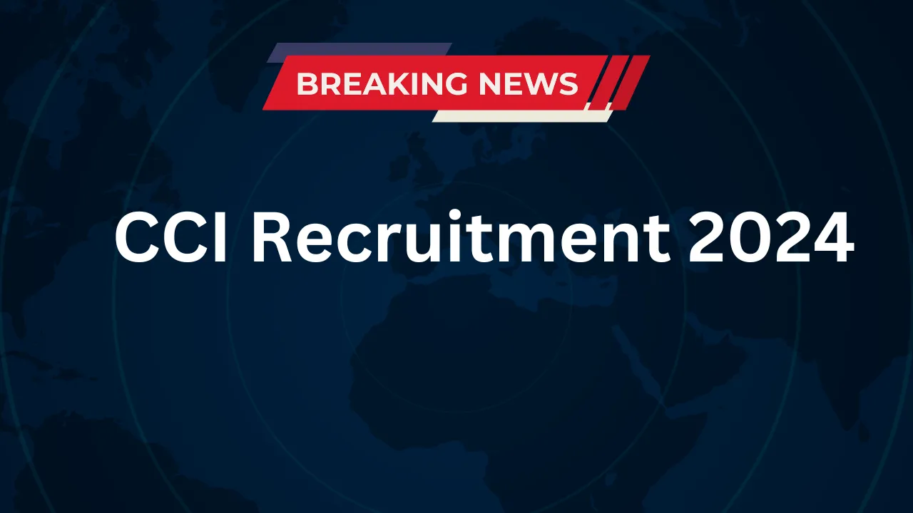 CCI Recruitment 2024