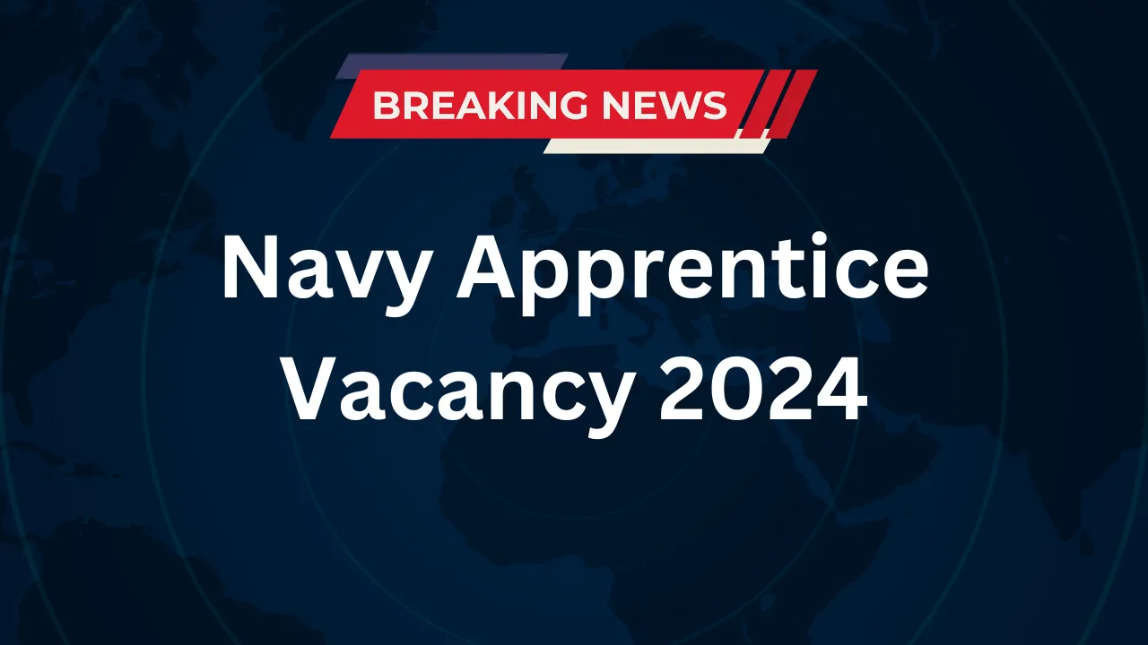 Navy Apprentice Vacancy 2024