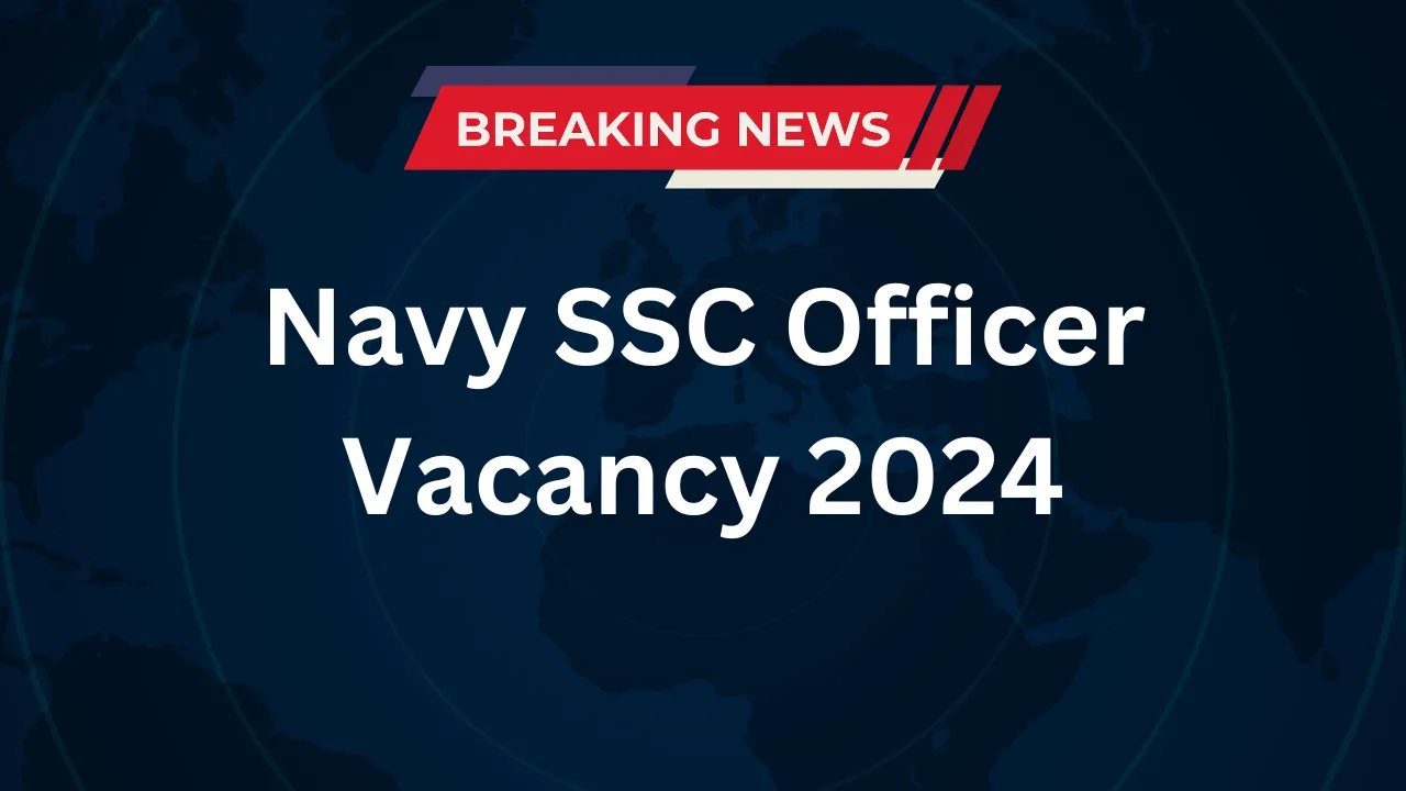 Navy SSC Officer Vacancy 2024